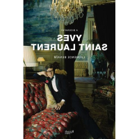    Laurence Benaim. Yves Saint Laurent: The Biography превью